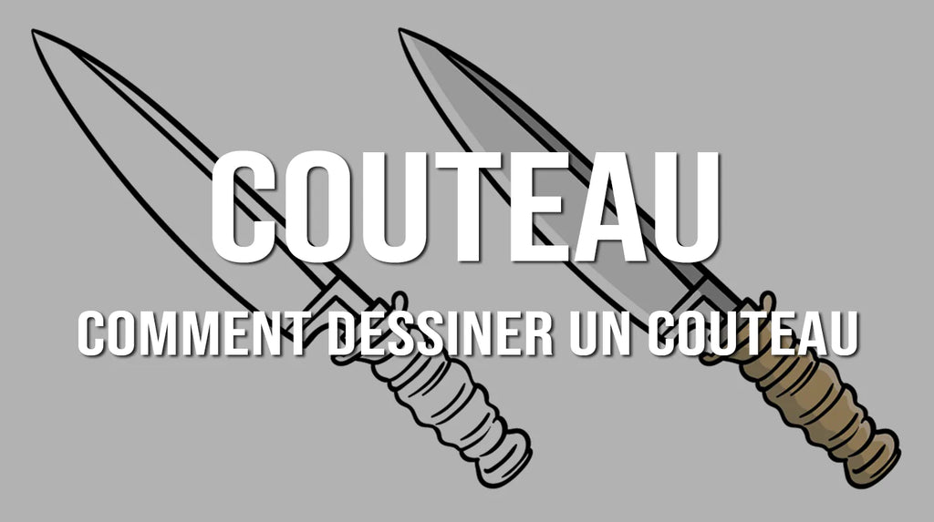 Comment dessiner un couteau