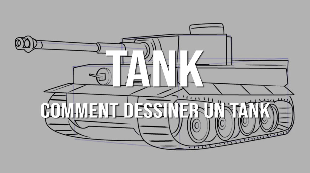 Comment dessiner un tank
