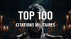 Top 100 citations militaires