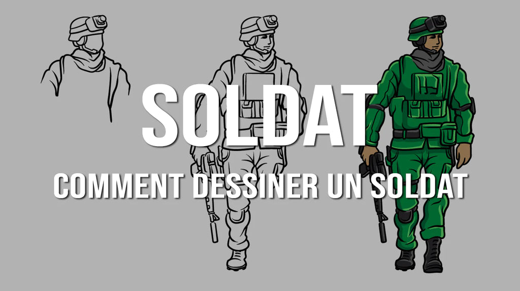 Comment dessiner un soldat