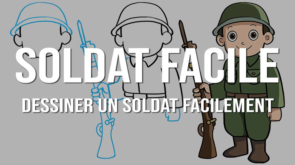 Comment dessiner un soldat facile