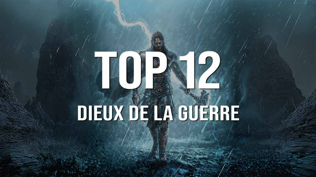 Top 12 dieux de la guerre